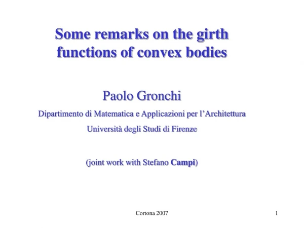 Some remarks on the girth functions of convex bodies Paolo Gronchi