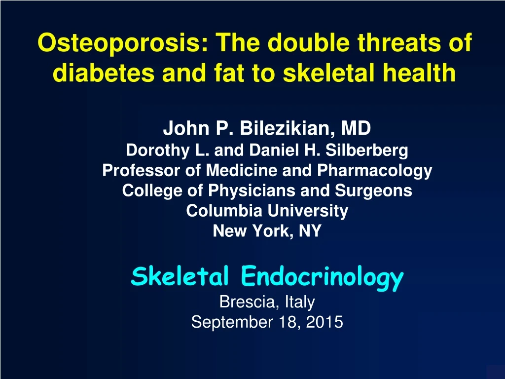 osteoporosis the double threats of diabetes and fat to skeletal health