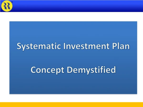 Systematic Investment Plan  Concept Demystified