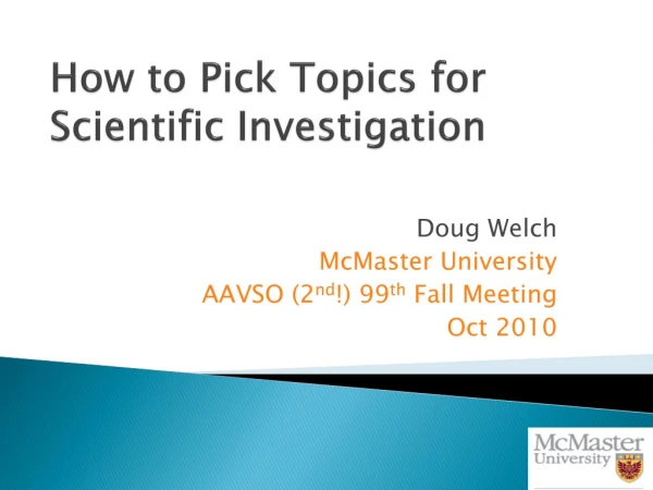 How to Pick Topics for Scientific Investigation