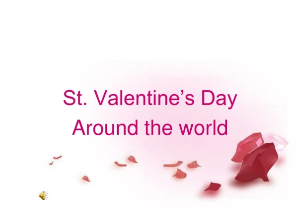 St. Valentine’s Day Around the world