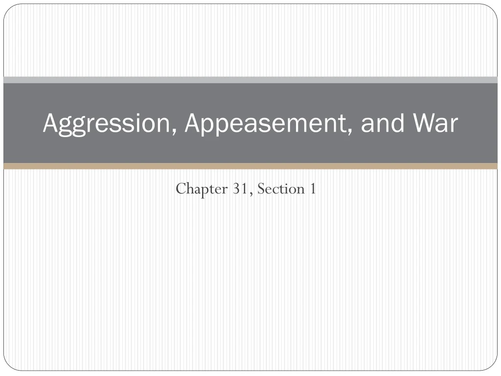 aggression appeasement and war