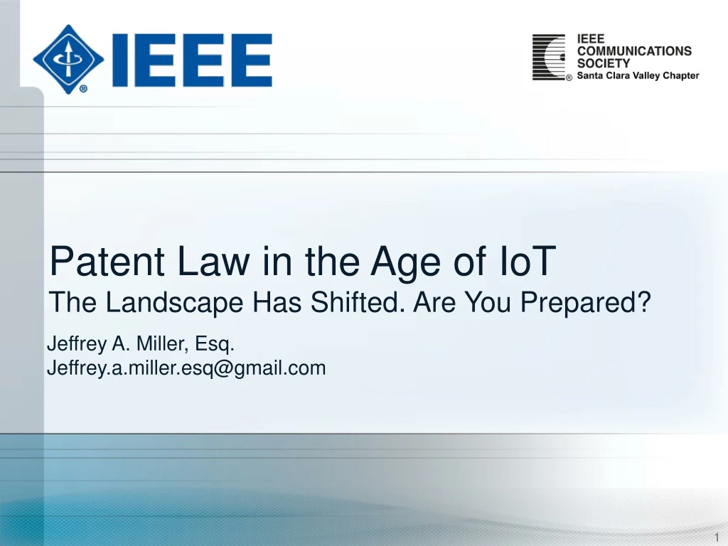 patent law in the age of iot the landscape has shifted are you prepared