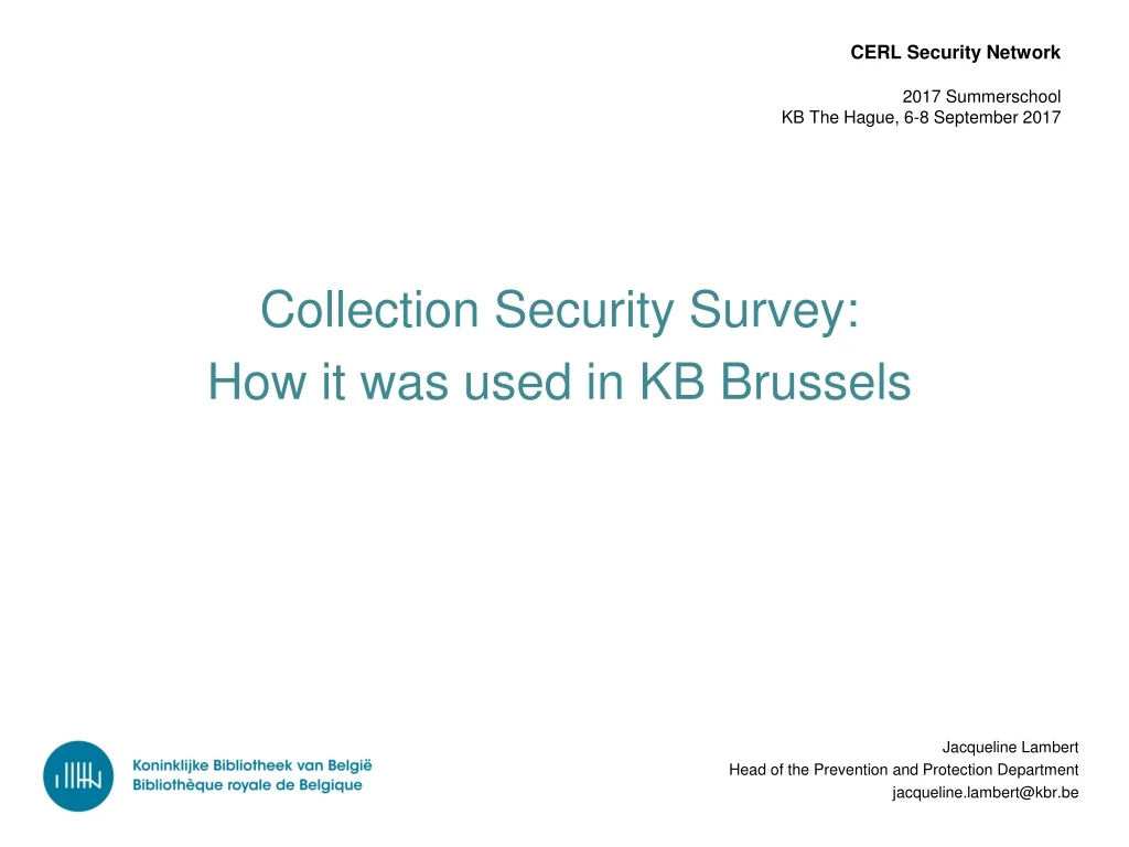 cerl security network 2017 summerschool kb the hague 6 8 september 2017