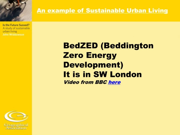 BedZED (Beddington Zero Energy Development) It is in SW London  Video from BBC  here