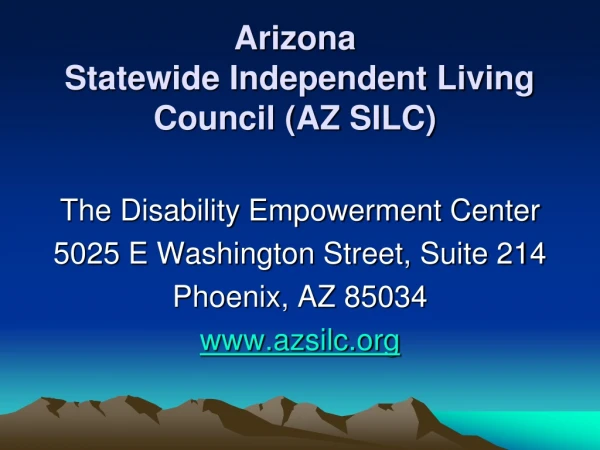 Arizona  Statewide Independent Living Council (AZ SILC)