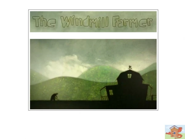 The Windmill Farmer