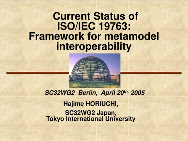 Current Status of ISO/IEC 19763: Framework for metamodel interoperability