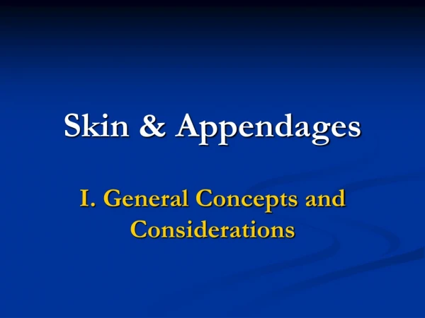 Skin &amp; Appendages