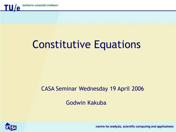 Constitutive Equations
