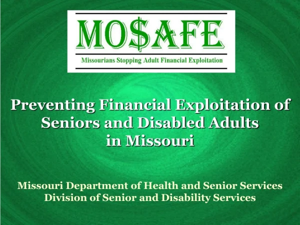 Preventing Financial Exploitation of Seniors and Disabled Adults  in Missouri