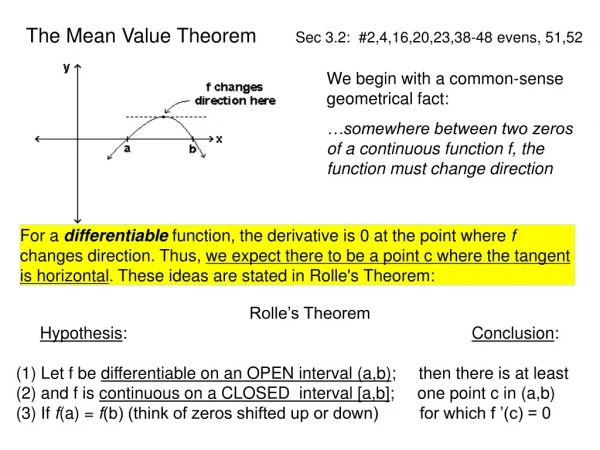 The Mean Value Theorem        Sec 3.2:  #2,4,16,20,23,38-48 evens, 51,52