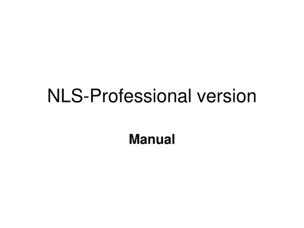 NLS- Professional version