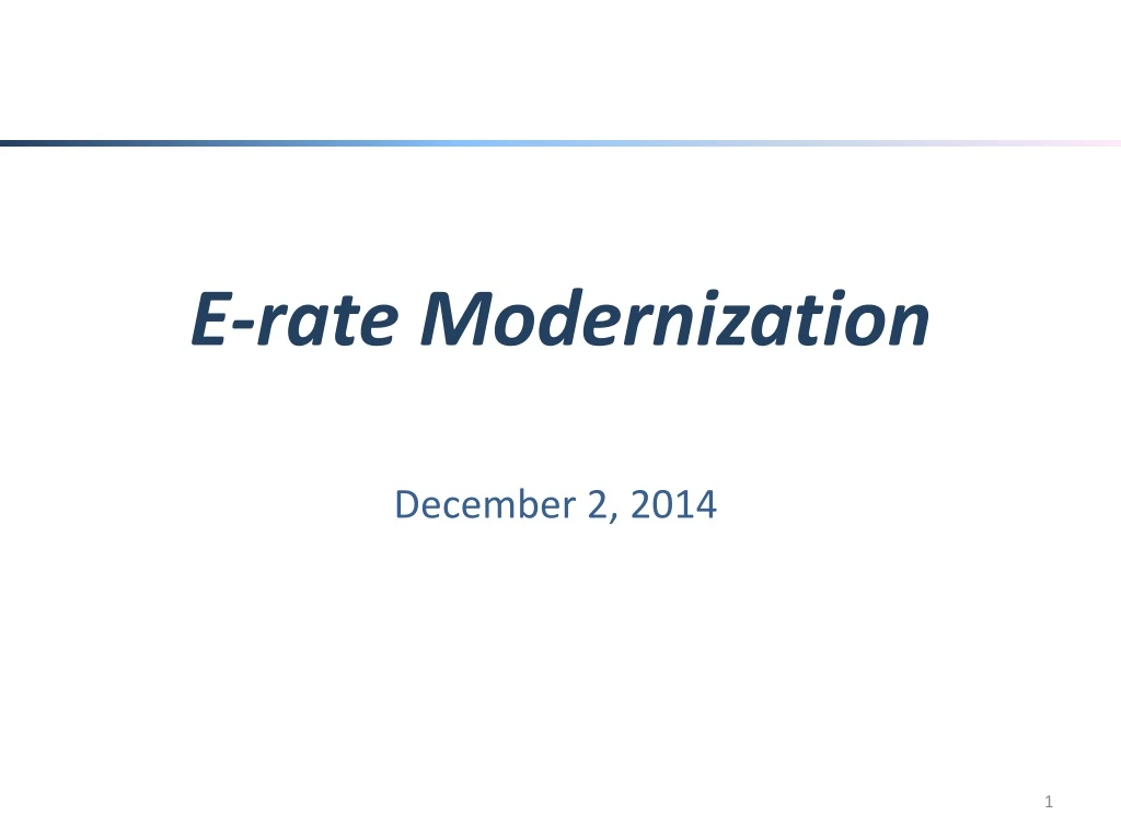 e rate modernization