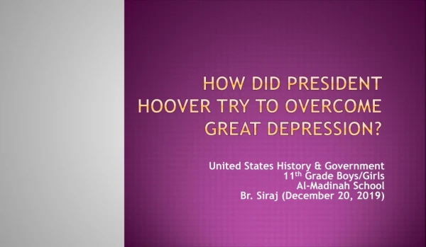 How did president Hoover try to overcome great depression?