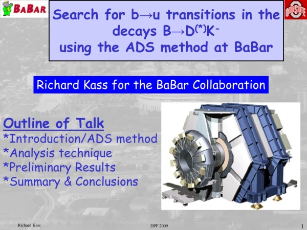 Search for b→u transitions in the decays B→D (*) K - using the ADS method at BaBar