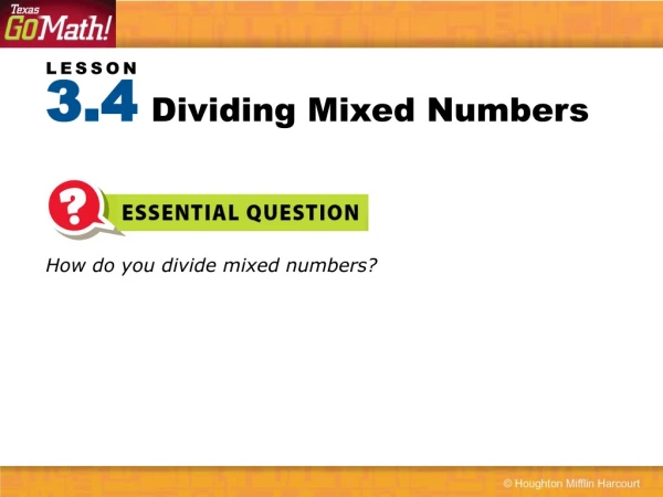 How do you divide mixed numbers?