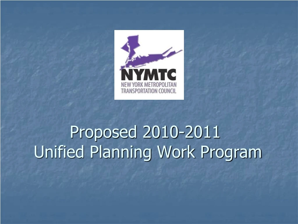 proposed 2010 2011 unified planning work program