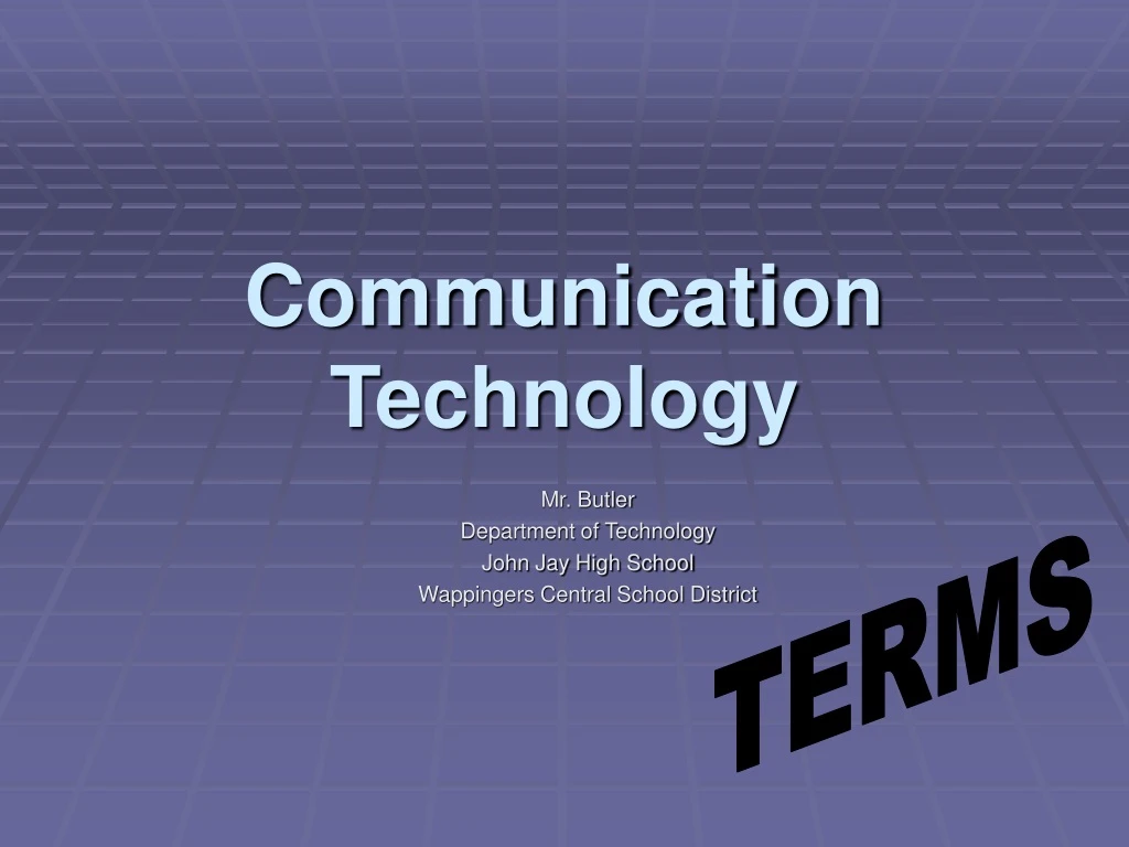 presentation about communication technology