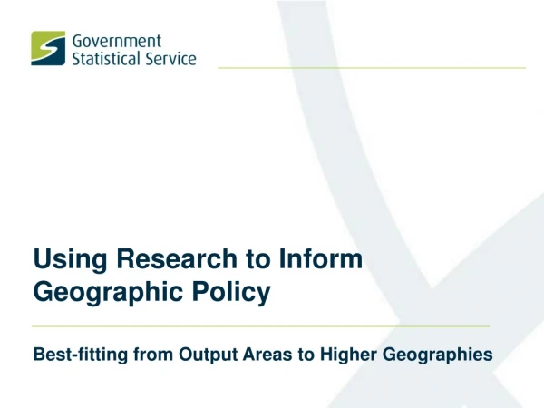 Using Research to Inform Geographic Policy