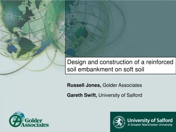 Design and construction of a reinforced soil embankment on soft soil