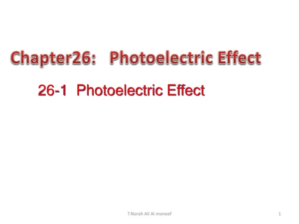 Chapter26:    Photoelectric Effect