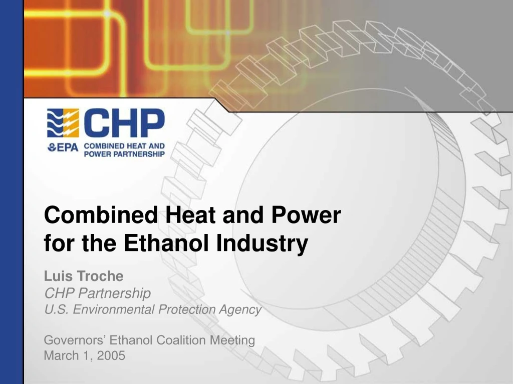 combined heat and power for the ethanol industry