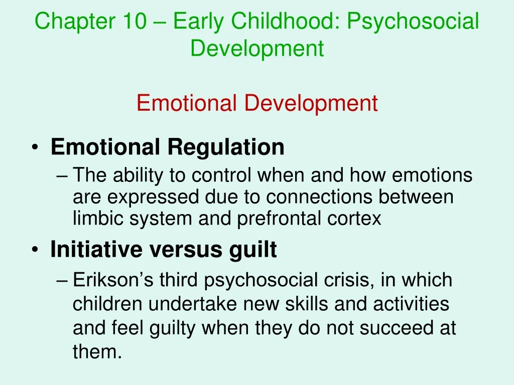 chapter 10 early childhood psychosocial development emotional development