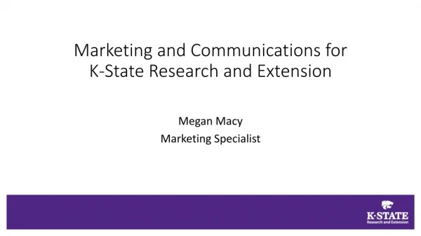 Marketing and Communications for  K-State Research and Extension