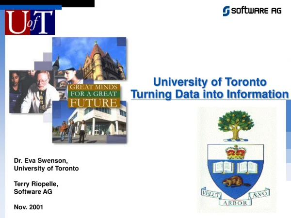 University of Toronto Turning Data into Information