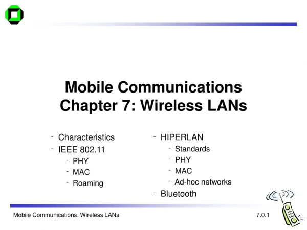 Mobile Communications  Chapter 7: Wireless LANs