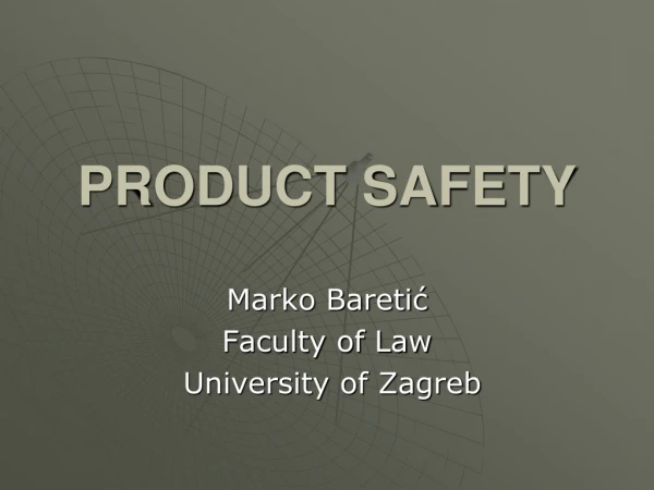 PRODUCT SAFETY