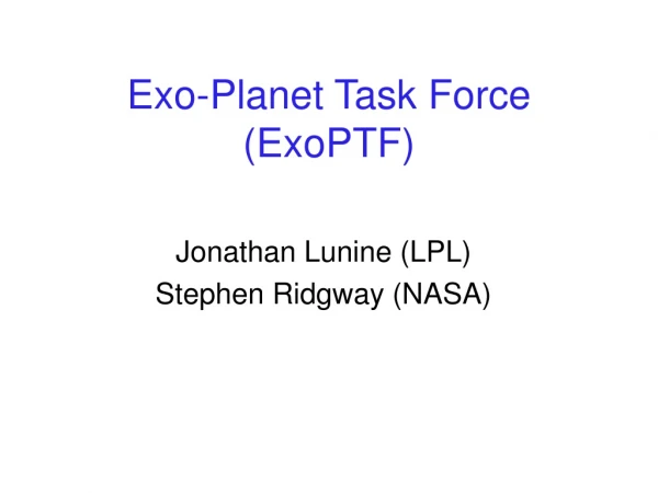 Exo-Planet Task Force (ExoPTF)