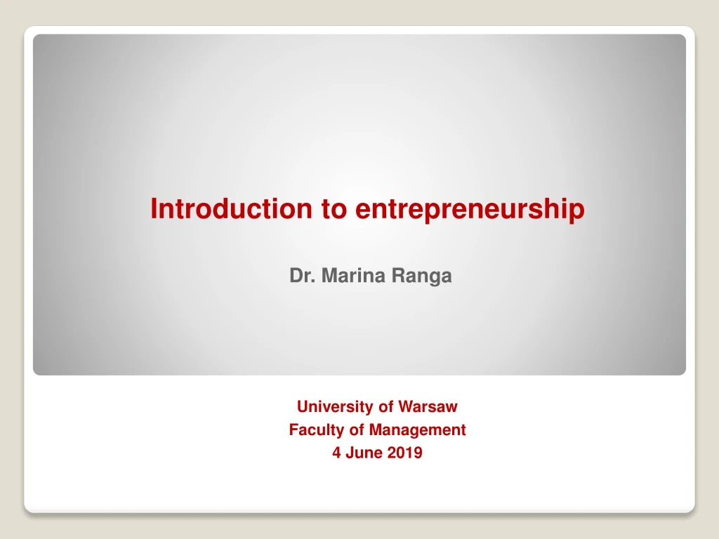 introduction to entrepreneurship dr marina ranga