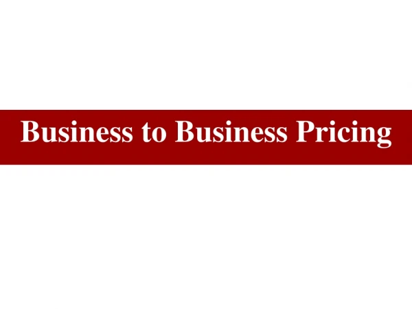 Business to Business Pricing