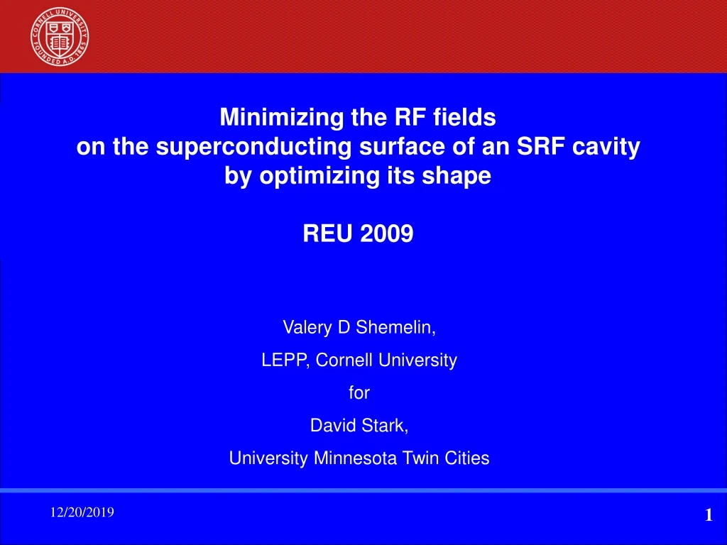 minimizing the rf fields on the superconducting
