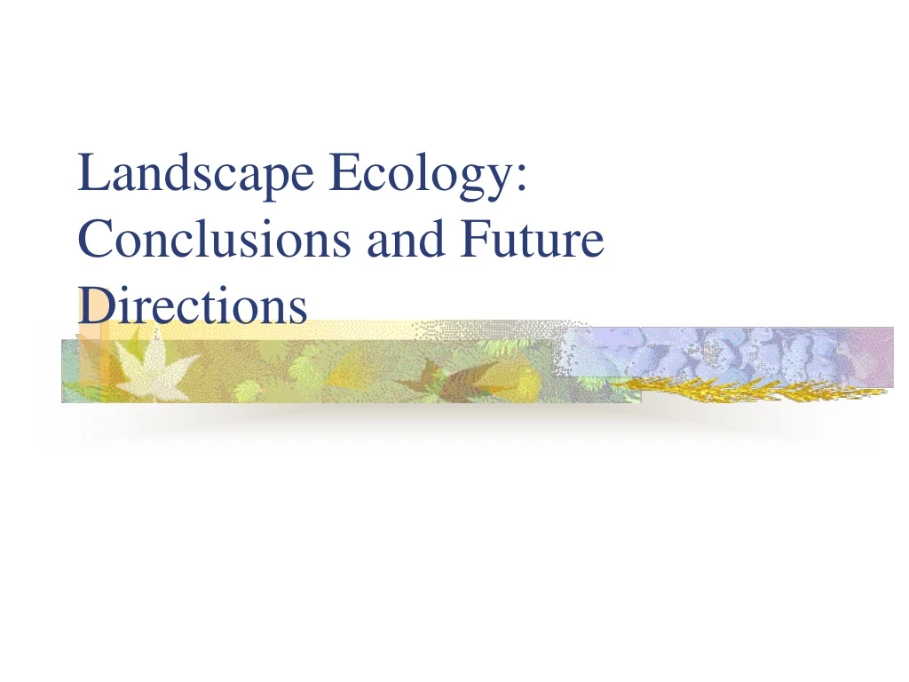 landscape ecology conclusions and future directions