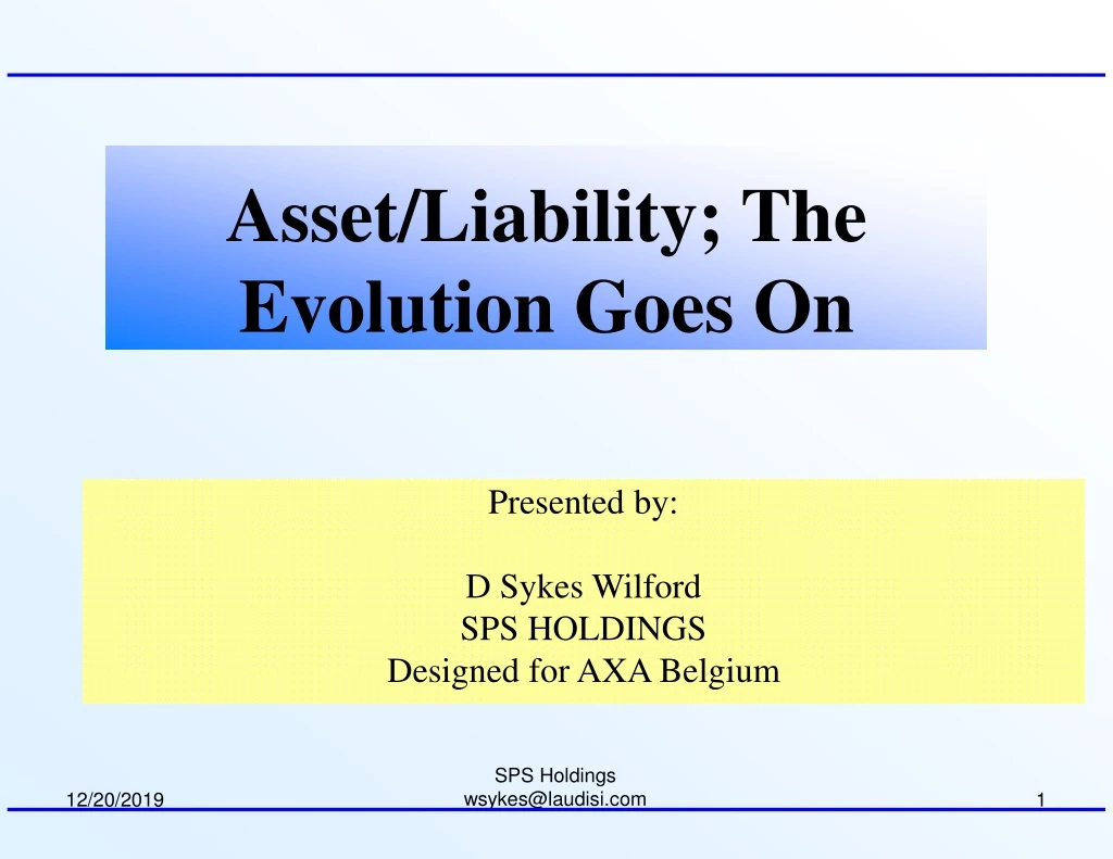 asset liability the evolution goes on