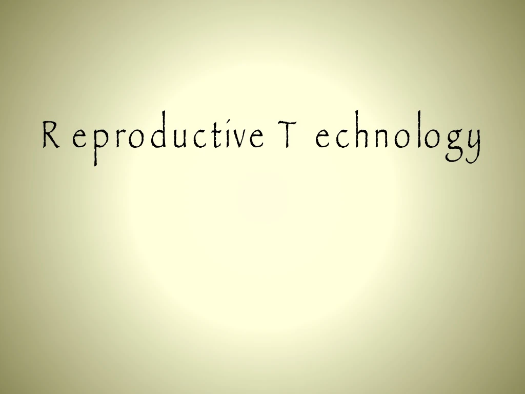reproductive technology