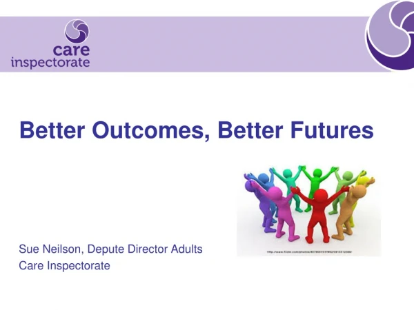 Better Outcomes, Better Futures