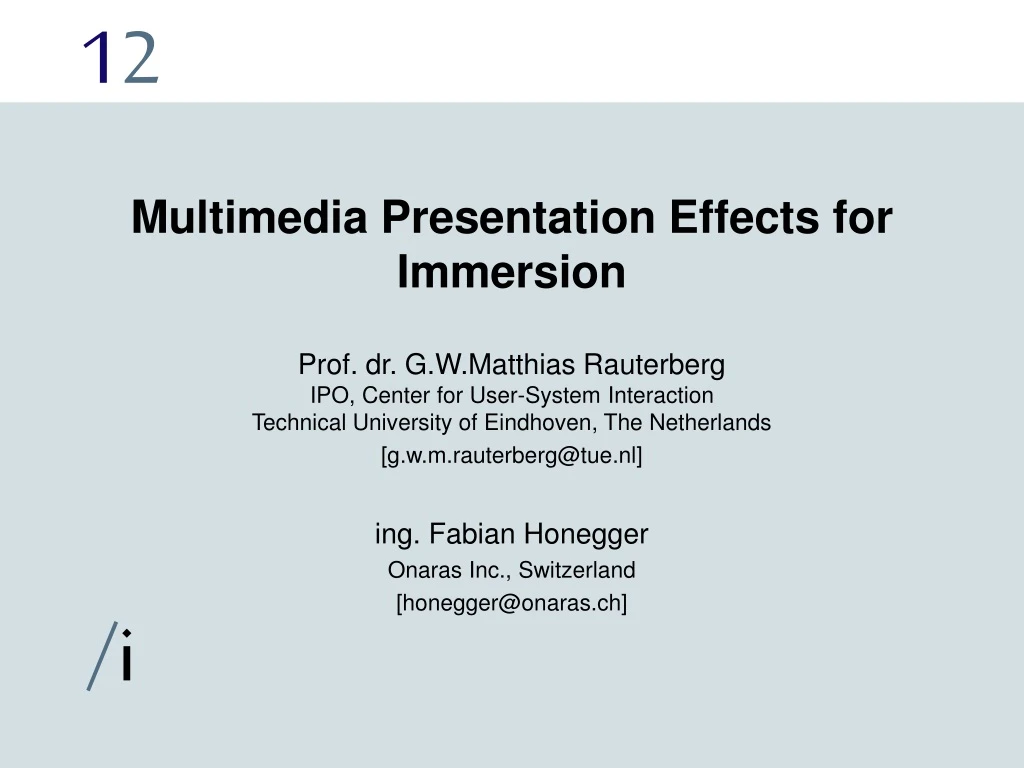 multimedia presentation effects for immersion
