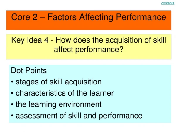 Core 2 – Factors Affecting Performance
