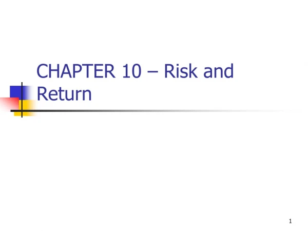 CHAPTER 10 – Risk and Return