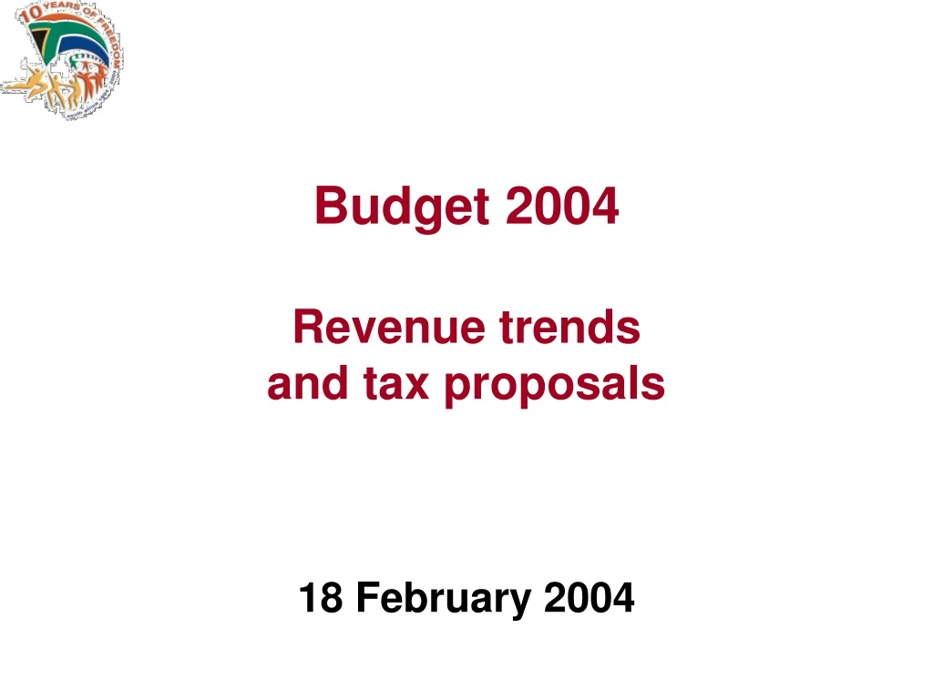 budget 2004 revenue trends and tax proposals