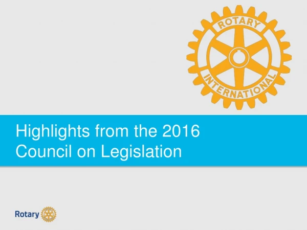 Highlights from the 2016 Council on Legislation