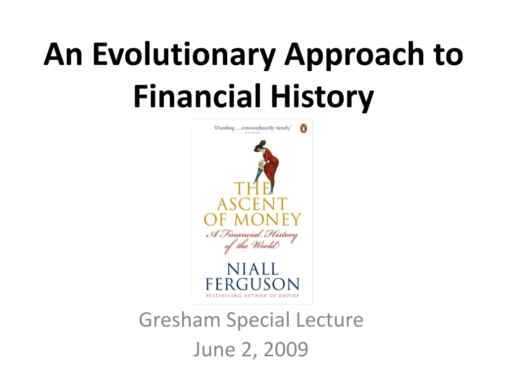 an evolutionary approach to financial history