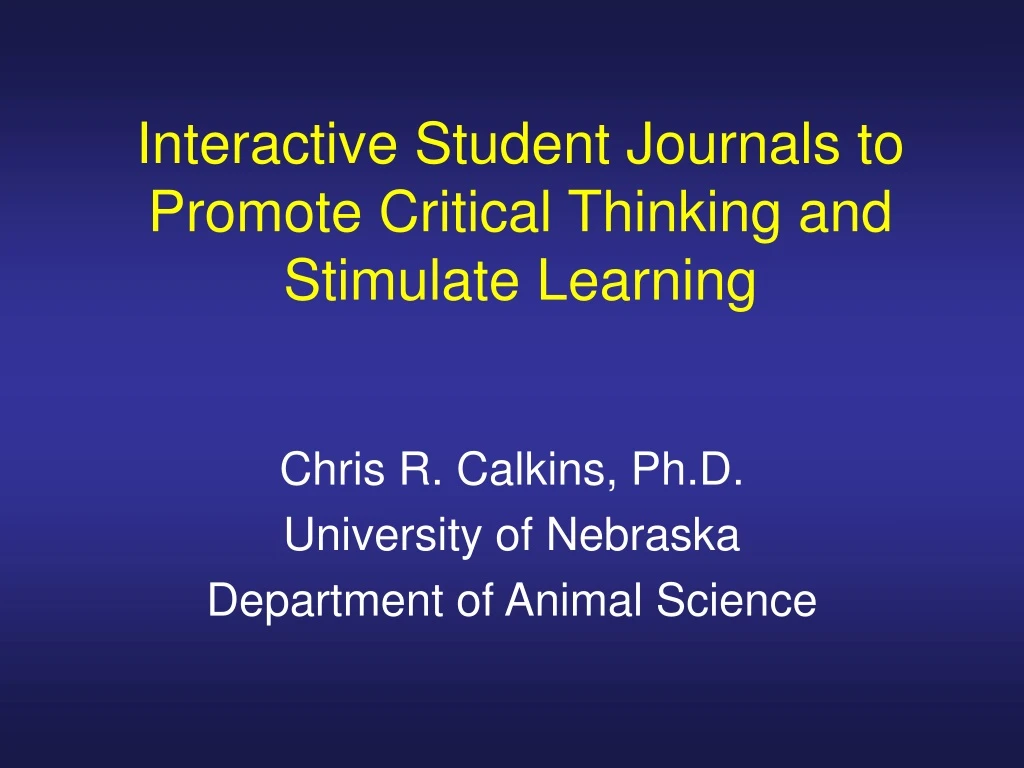 interactive student journals to promote critical thinking and stimulate learning