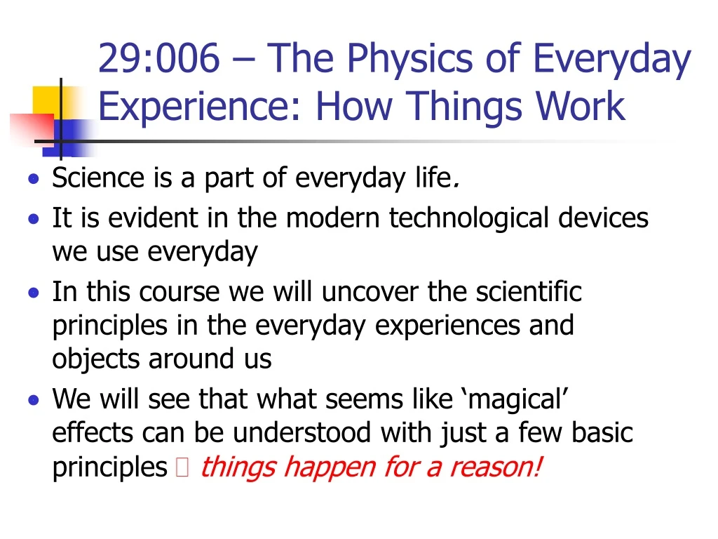 29 006 the physics of everyday experience how things work