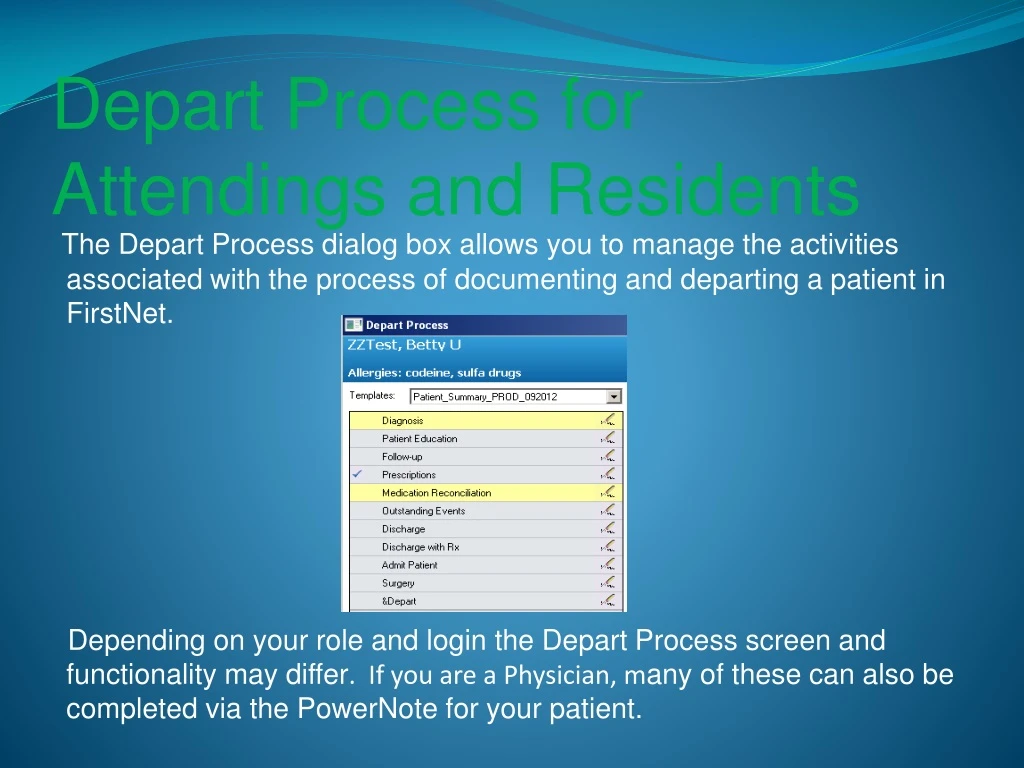 depart process for attendings and residents