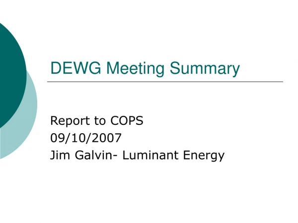 DEWG Meeting Summary